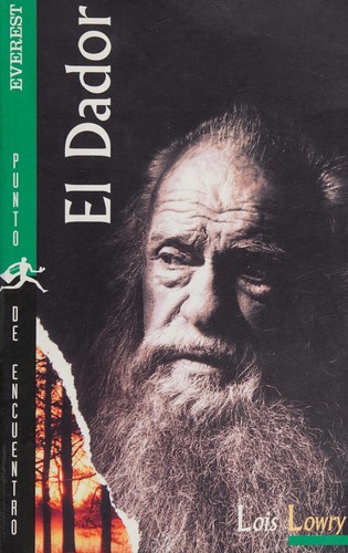 Lois Lowry: El Dador (Paperback, Spanish language, 1993, Editorial Everest, S. A.)