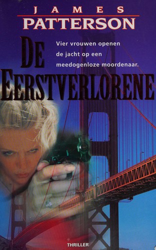 James Patterson: De eerstverlorene (Dutch language, 2002, Bruna)