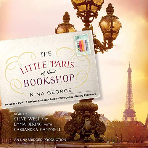 Cassandra Campbell, Steve West, Nina George, Emma Bering: The Little Paris Bookshop (AudiobookFormat, 2015, Random House Audio, Random House Audio Publishing Group)