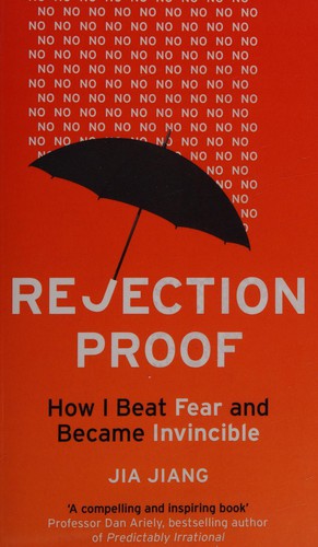 Jia Jiang: Rejection Proof (2015, Penguin Random House)