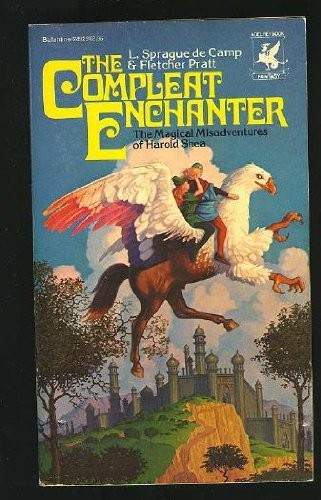 L. Sprague de Camp: The Compleat Enchanter (Paperback, Del Rey)