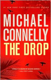 Michael Connelly: The Drop (2011, Little, Brown and Company)