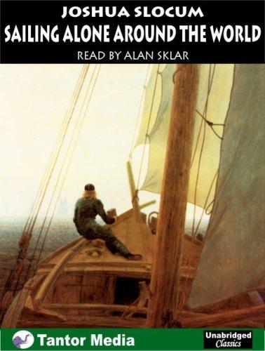 Joshua Slocum: Sailing Alone Around the World (AudiobookFormat, 2005, Tantor Media)