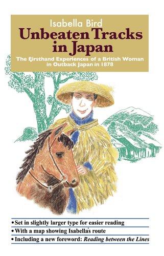 Isabella L. Bird: Unbeaten Tracks in Japan (Paperback, 2006, Japan & Stuff Press)