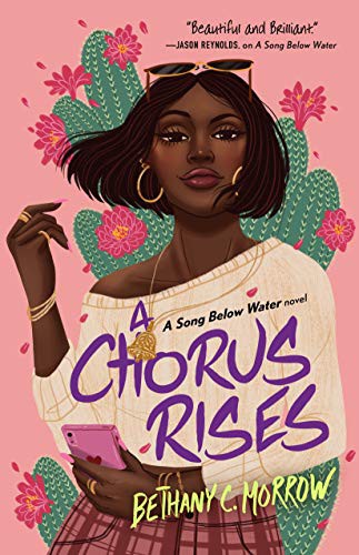 Bethany C. Morrow: A Chorus Rises (Hardcover, 2021, Tor Teen)