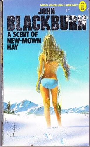 Blackburn, John: A scent of new-mown hay. (1976, New English Library)