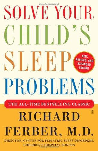 Richard Ferber: Solve Your Child's Sleep Problems (Paperback, 2006, Fireside)