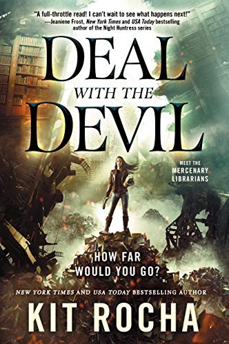 Kit Rocha: Deal with the Devil (Paperback, 2020, Tor Trade, Tor Books)