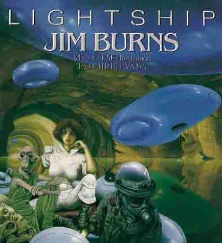 Jim Burns, Chris Evans: Lightship (Paperback, 2000, Paper Tiger)