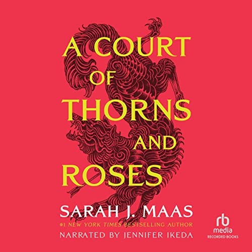 Sarah J. Maas: A Court of Thorns and Roses (AudiobookFormat, 2015, Recorded Books)