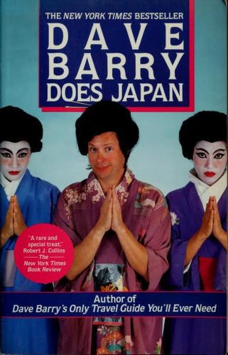 Dave Barry: Dave Barry Does Japan (1993, Fawcett Columbine)