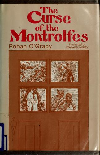 Rohan O'Grady: The Curse of the Montrolfes (1983, Second Chance Press)