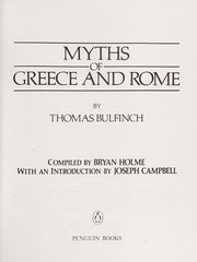 Thomas Bulfinch: Myths of Greece and Rome (1983, Penguin)