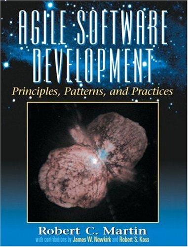 Robert C. Martin: Agile Software Development, Principles, Patterns, and Practices (Hardcover, 2002, Prentice Hall)