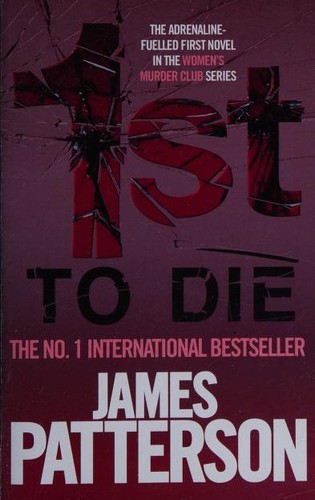 James Patterson: 1st to die (2004, Headline)