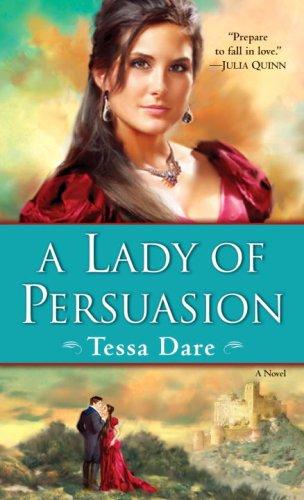 Tessa Dare: A Lady of Persuasion (Paperback, 2009, Ballantine Books)