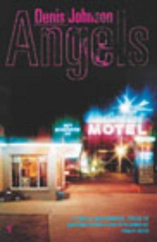 Denis Johnson: Angels (Paperback, Vintage)