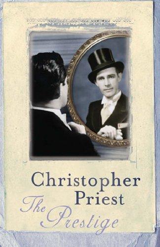 Christopher Priest: The Prestige (Gollancz) (Paperback, 2005, Gollancz)