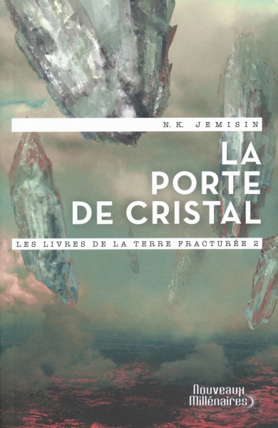 N. K. Jemisin: La porte de cristal (Paperback, French language, 2018, J'ai Lu)
