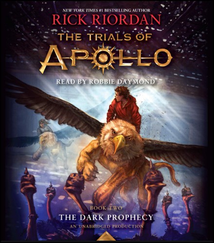 Rick Riordan: The Trials Of Apollo- The Dark Prophecy (disney publishing worldwide)