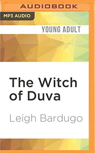 Lauren Fortgang, Leigh Bardugo: Witch of Duva, The (AudiobookFormat, 2017, Audible Studios on Brilliance Audio, Audible Studios on Brilliance)