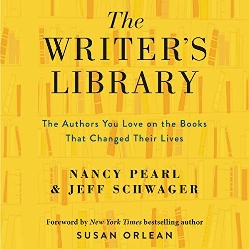 Nancy Pearl, Jeff Schwager: The Writer's Library (AudiobookFormat, 2020, Harpercollins, HarperCollins B and Blackstone Publishing)