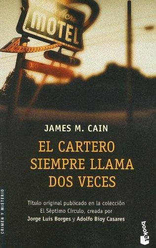 James M. Cain: El Cartero Siempre Llama Dos Veces (Crimen Y Misterio) (Paperback, Spanish language, 2005, Booket)