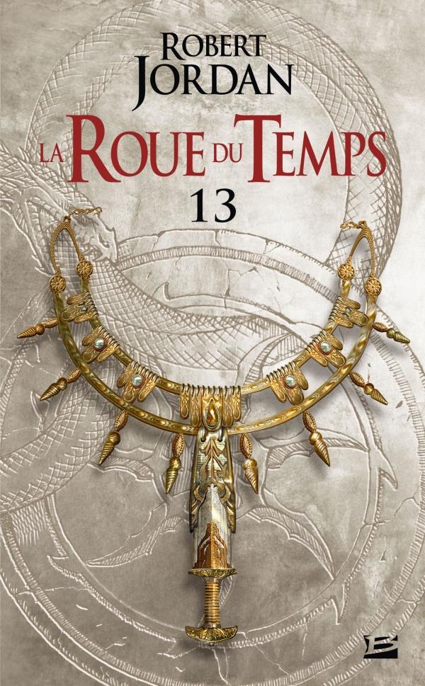 Robert Jordan: Une couronne d'épées Première partie (French language, 2020, Bragelonne)