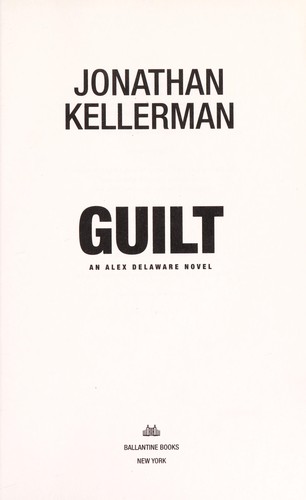 Jonathan Kellerman: Guilt (2013)