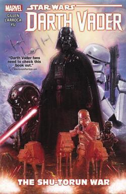 Salvador Larroca, Kieron Gillen: Star Wars: Darth Vader Vol. 3: The Shu-Torun War