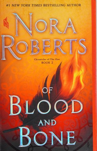 Nora Roberts: Of Blood and Bone: Chronicles of The One, Book 2 (Paperback, 2019, St. Martin's Griffin)