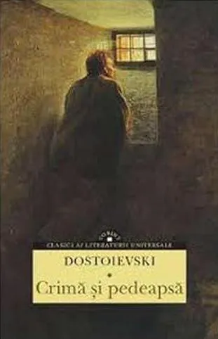 Fyodor Dostoevsky: Crimă și pedeapsă (Romanian language, 2014, Corint Publishing House)