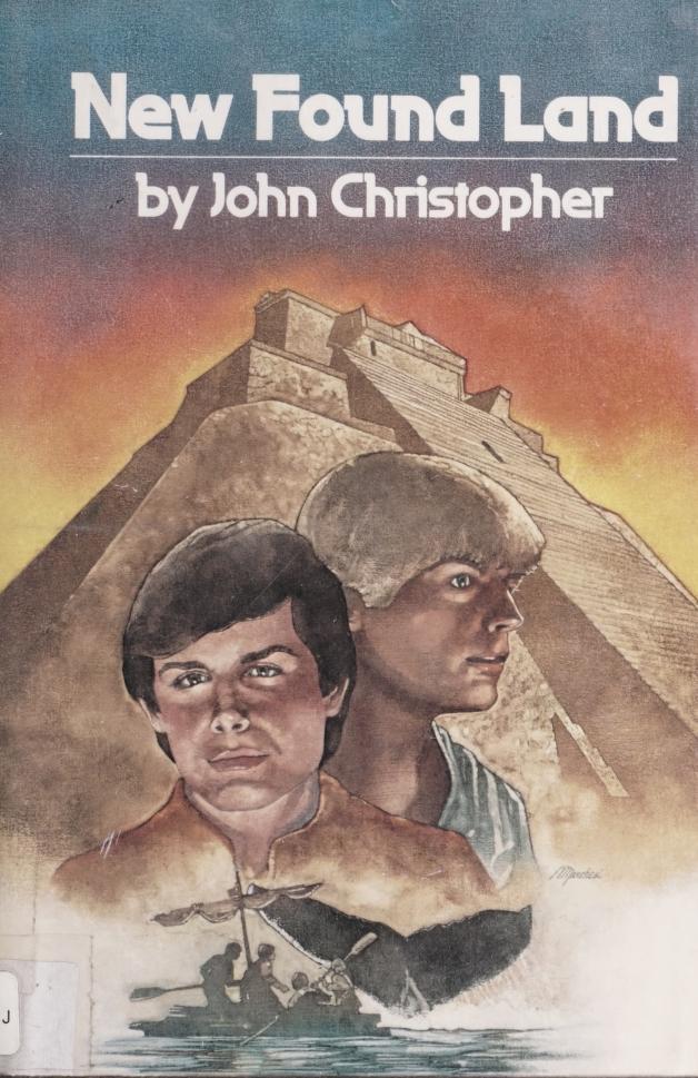 John Christopher: New Found Land (Hardcover, 1983, E.P. Dutton)