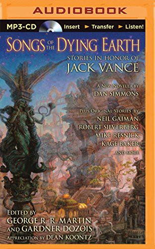 Gardner R. Dozois, Arthur Morey: Songs of the Dying Earth (AudiobookFormat, Brilliance Audio)