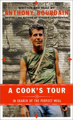 Anthony Bourdain: A Cook's Tour (2001, HarperAudio)