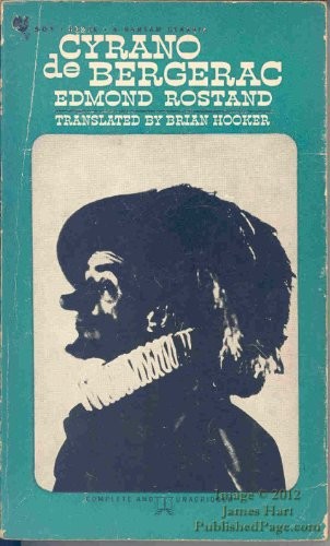 Edmond Rostand: Cyrano De Bergerac: An Heroic Comedy in Five Acts: A New Version in English Verse By Brian Hooker (Paperback, 1964, Bantam Books)