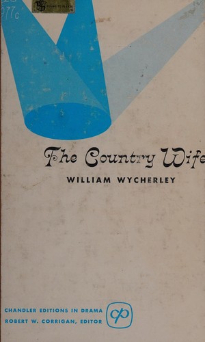 William Wycherley: The country wife. (1961, Chandler Pub. Co.)