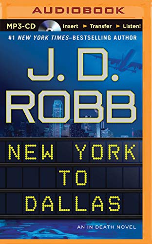 Nora Roberts, Susan Ericksen: New York to Dallas (AudiobookFormat, 2014, Brilliance Audio)