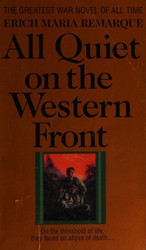 Erich Maria Remarque: All Quiet on the Western Front (1993, Random House Publishing Group)
