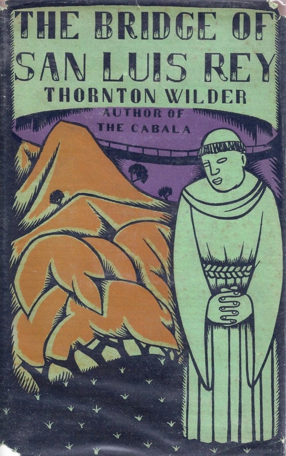 Thornton Wilder, T. Wilder, Wilder T.: THE BRIDGE OF SAN LUIS REY