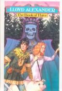 Lloyd Alexander: The Book of Three (Chronicles of Prydain) (Hardcover, Rebound by Sagebrush)