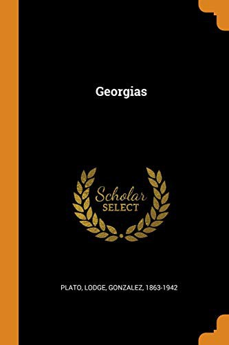 Πλάτων, Lodge Gonzalez 1863-1942: Georgias (Paperback, 2018, Franklin Classics)