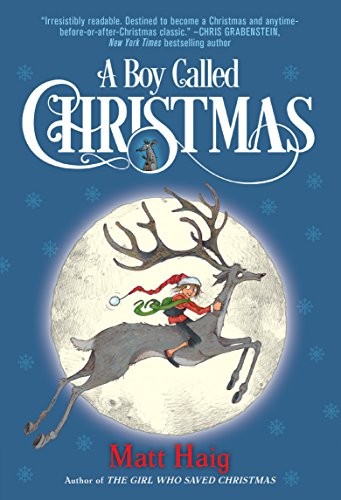 Matt Haig: A Boy Called Christmas (2018, Yearling)