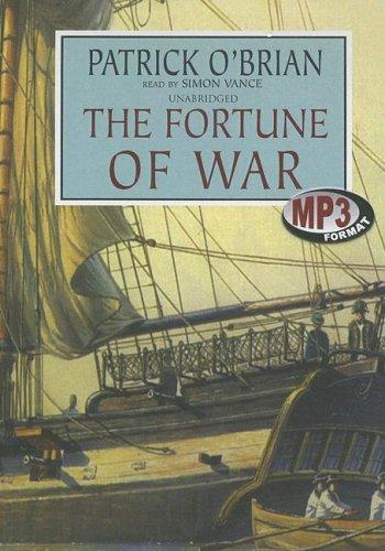 Patrick O'Brian: The Fortune Of War (AudiobookFormat, 2005, Blackstone Audiobooks)