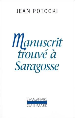 Jan Potocki: Manuscrit trouve a saragosse (Paperback, 2002, Gallimard)