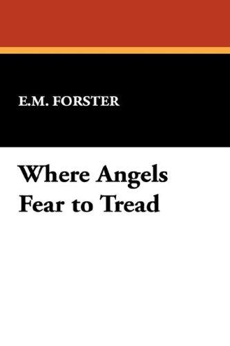 E. M. Forster: Where Angels Fear to Tread (Hardcover, Wildside Press)