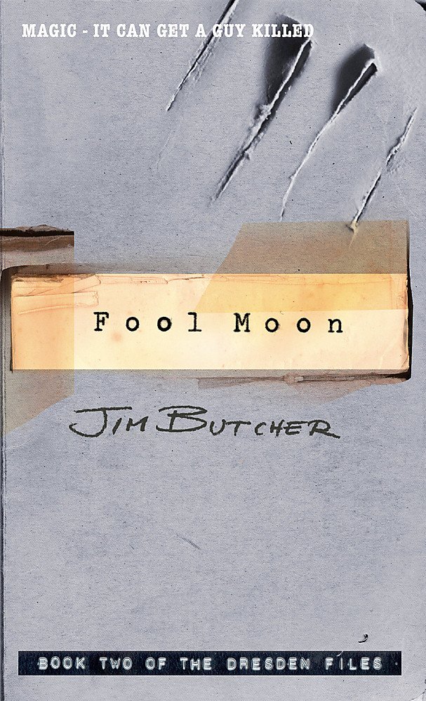 Jim Butcher: Fool Moon (2005, Orbit)