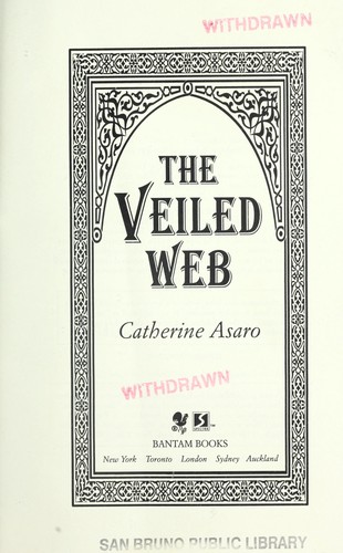 Catherine Asaro: The veiled web (1999, Bantam Books)