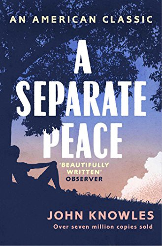 John Knowles: A Separate Peace (EBook, 2014, Simon & Schuster UK)