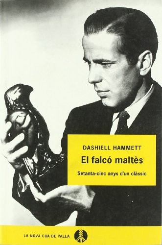 Dashiell Hammett: El falcó maltès (Paperback, 2006, Edicions 62)